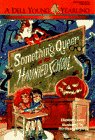 9780440484615: SOMETHING QUEER AT THE HAUNTED SCHOOL (Yearling Book)