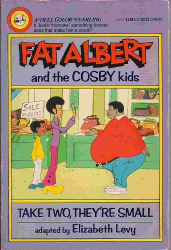 9780440485179: Take Two, They're Small (Fat Albert and the Cosby Kids)
