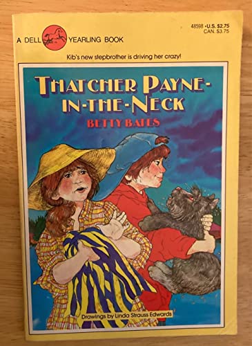 Imagen de archivo de Thatcher Payne-In-The-Neck a la venta por Robert S. Brooks, Bookseller