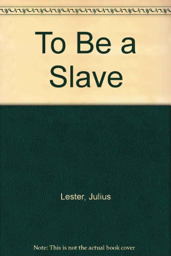 Stock image for To Be a Slave for sale by Callaghan Books South