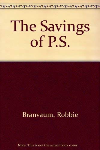 Stock image for The Saving of P.S. for sale by ThriftBooks-Atlanta