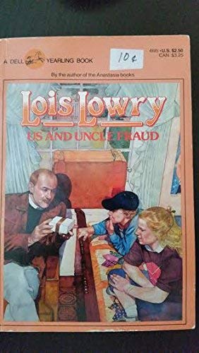 Us and Uncle Fraud (9780440491859) by Lowry, Lois