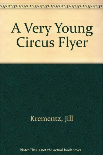 9780440492160: A Very Young Circus Flyer