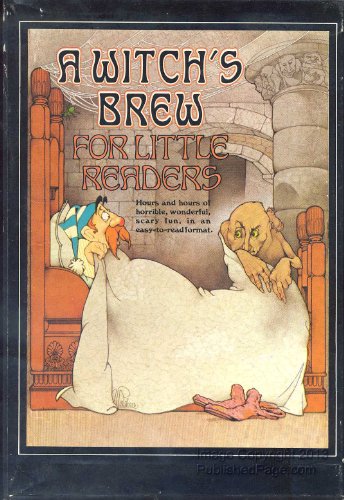 A Witch's Brew for Little Readers (9780440496229) by Madeleine Edmondson; Margaret Storey; Elinor Lander Horwitz; J. David Townsend; F. N. Monjo; Maria Leach