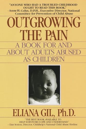 Beispielbild fr Outgrowing the Pain: A Book for and About Adults Abused As Children zum Verkauf von Wonder Book