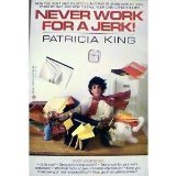 Stock image for NEVER WORK FOR/JERK for sale by Wonder Book