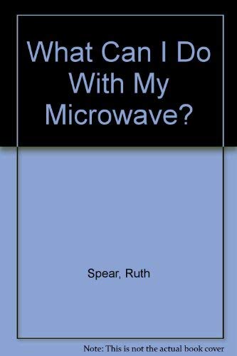 Beispielbild fr What Can I Do With My Microwave? zum Verkauf von WorldofBooks