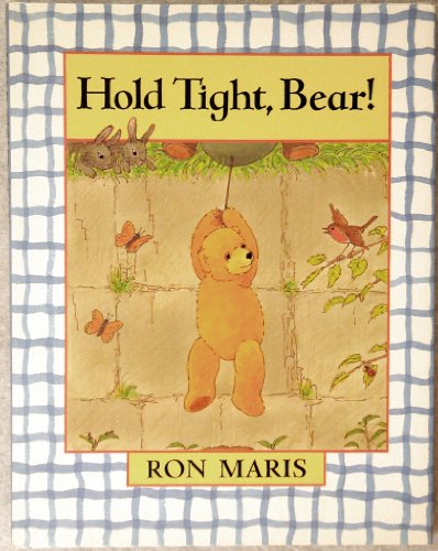 Stock image for Hold Tight, Bear! for sale by WorldofBooks