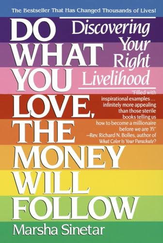 9780440501602: Do What You Love, The Money Will Follow: Discovering Your Right Livelihood