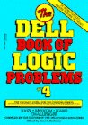9780440501817: The Dell Book of Logic Problems, No 4