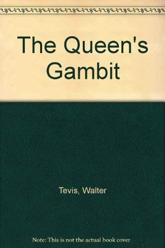 Queen's Gambit,the - Tevis, Walter