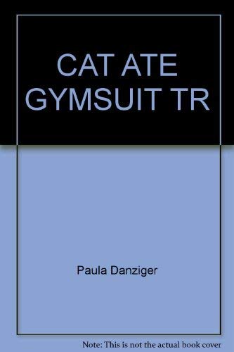 Stock image for Cat Ate Gymsuit Tr for sale by FOLCHATT