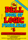 Imagen de archivo de The Dell Book of Logic Problems, Number 5 a la venta por HPB Inc.