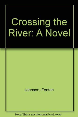 Stock image for Crossing the River for sale by Opalick