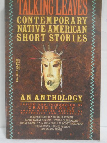 Stock image for Talking Leaves: Contemporary Native American Short Stories; An Anthology for sale by BISON BOOKS - ABAC/ILAB