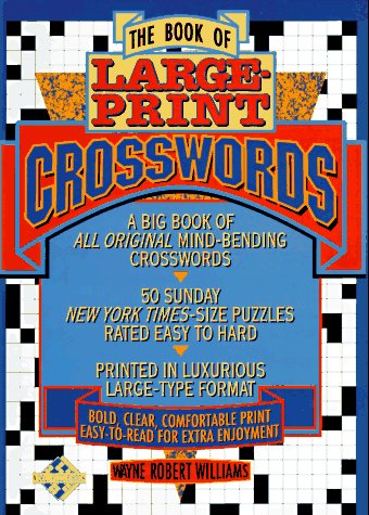 Beispielbild fr The Book of Large-Print Crosswords zum Verkauf von HPB Inc.