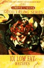 Beispielbild fr 101 Low Fat Good Eating Recipes (The Corinne T. Netzer Good Eating Series) zum Verkauf von Wonder Book