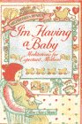 Imagen de archivo de I'm Having a Baby a la venta por ThriftBooks-Dallas