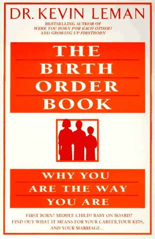 Beispielbild fr The Birth Order Book: Why You Are the Way You Are zum Verkauf von SecondSale