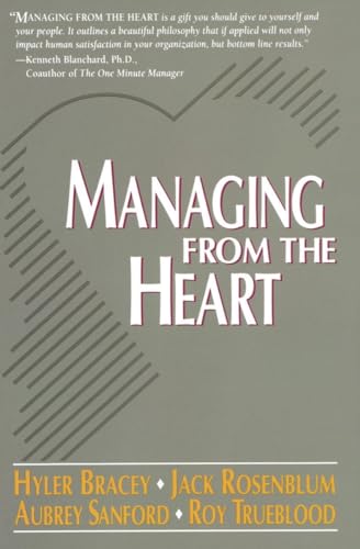Beispielbild fr Managing from the Heart zum Verkauf von Gulf Coast Books
