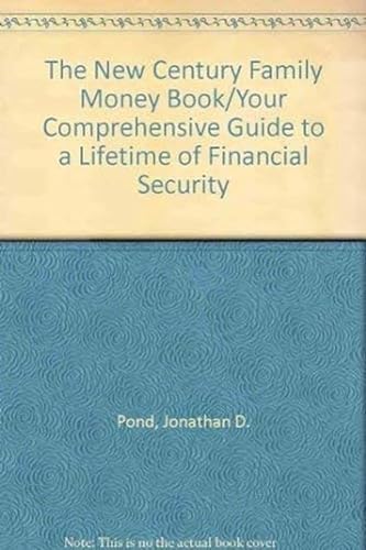 Stock image for The New Century Family Money Book : Your Comprehensive Guide to a Lifetime of Financial Security for sale by Lighthouse Books and Gifts