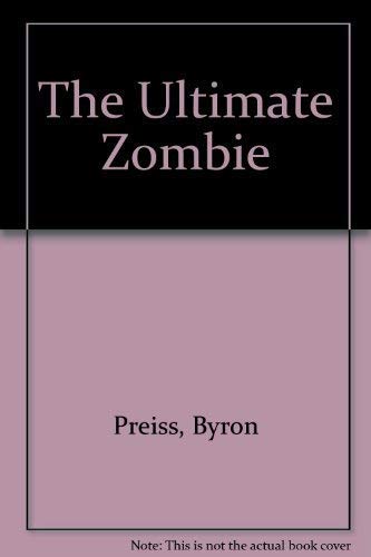 Stock image for The Ultimate Zombie for sale by Better World Books