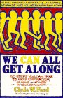 We Can All Get Along: 50 Steps You Can Take to Help End Racism (9780440505709) by Clyde W. Ford