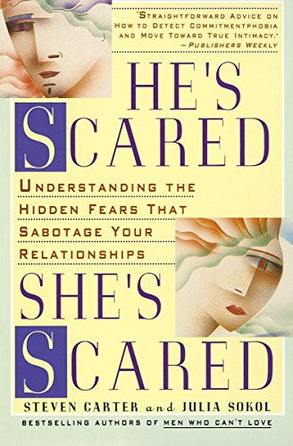 Beispielbild fr He's Scared, She's Scared : Understanding the Hidden Fears That Sabotage Your Relationships zum Verkauf von Better World Books