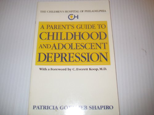 Stock image for Parent's Guide to Childhood and Adolescence (The Children's Hospital of Philadelphia) for sale by Wonder Book