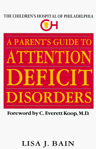 Stock image for Parents Guide to Attention Deficit Disorders for sale by ThriftBooks-Atlanta