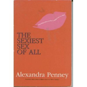 Beispielbild fr The Sexiest Sex of All zum Verkauf von SecondSale