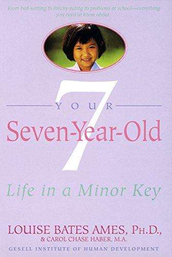 9780440506508: Your Seven-Year-Old: Life in a Minor Key