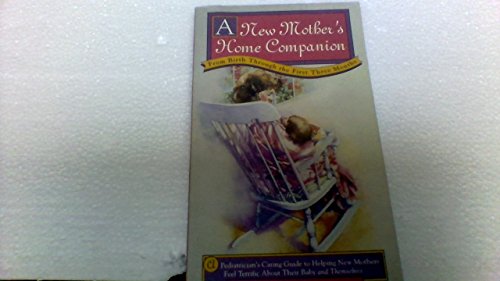 Stock image for A New Mother's Home Companion for sale by Better World Books