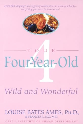 9780440506751: Your Four-Year-Old: Wild and Wonderful