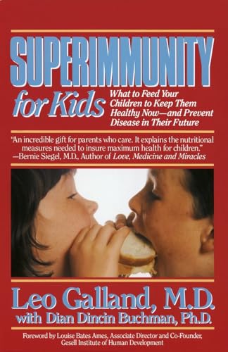 Imagen de archivo de Superimmunity for Kids: What to Feed Your Children to Keep Them Healthy Now, and Prevent Disease in Their Future a la venta por SecondSale