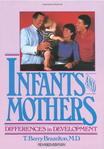 Imagen de archivo de Infants and Mothers: Differences in Development a la venta por SecondSale