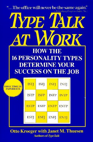 Beispielbild fr Type Talk at Work: How the 16 Personality Types Determine Your Success on the Job zum Verkauf von Wonder Book