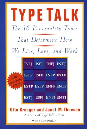 Beispielbild fr Type Talk: The 16 Personality Types That Determine How We Live, Love, and Work zum Verkauf von Wonder Book