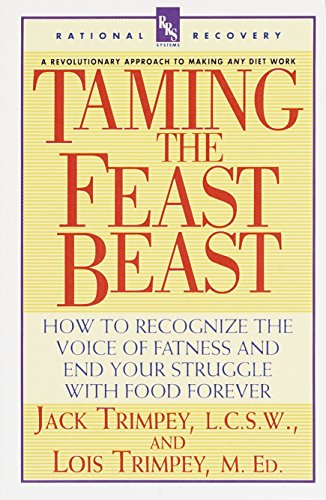 Stock image for Taming the Feast Beast: How to Recognize the Voice of Fatness and End Your Struggle with Food Forever for sale by SecondSale