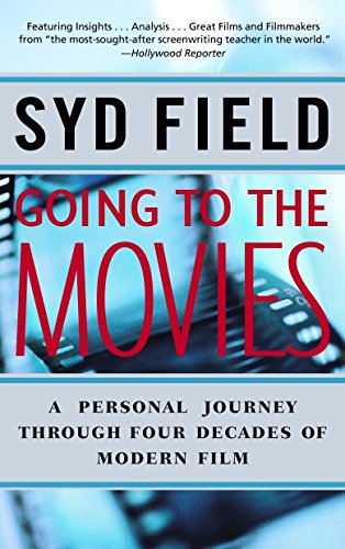 Stock image for Going to the Movies: A Personal Journey Through Four Decades of Modern Film for sale by Wonder Book