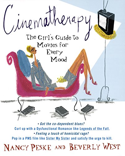 Imagen de archivo de Cinematherapy: The Girl's Guide to Movies for Every Mood a la venta por More Than Words
