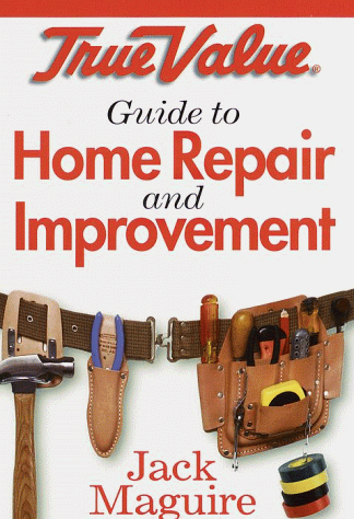 Beispielbild fr True Value Guide to Home Repair and Improvement zum Verkauf von Better World Books