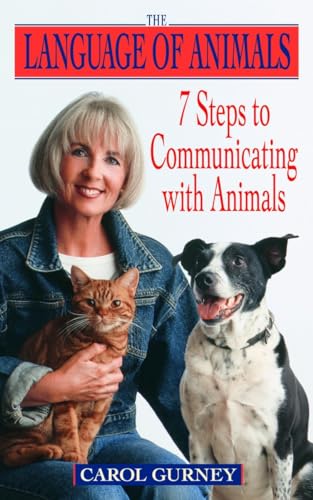 Beispielbild fr The Language of Animals: 7 Steps to Communicating with Animals zum Verkauf von Wonder Book