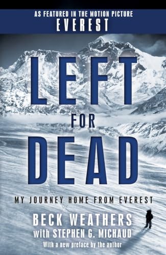 Imagen de archivo de Left for Dead (Movie Tie-in Edition): My Journey Home from Everest a la venta por Zoom Books Company