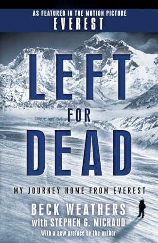 Stock image for Left for Dead (Movie Tie-in Edition): My Journey Home from Everest for sale by Zoom Books Company