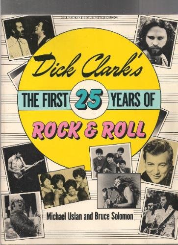 Stock image for Dick Clark's First Twenty-Five Years of Rock and Roll for sale by Wonder Book