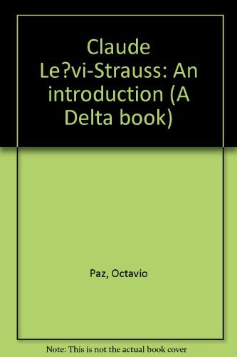 9780440520917: Claude Lévi-Strauss: An introduction (A Delta book)