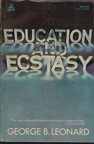 9780440522478: Education and ecstasy
