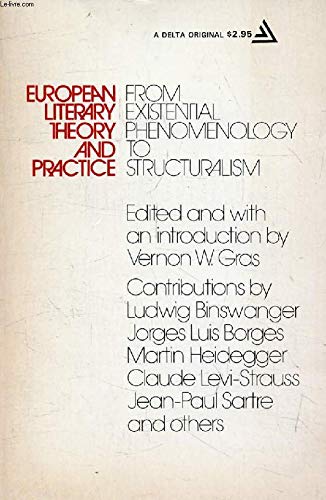 9780440523819: European Literary Theory and Practice: From Existential Phenomenology to Structuralism