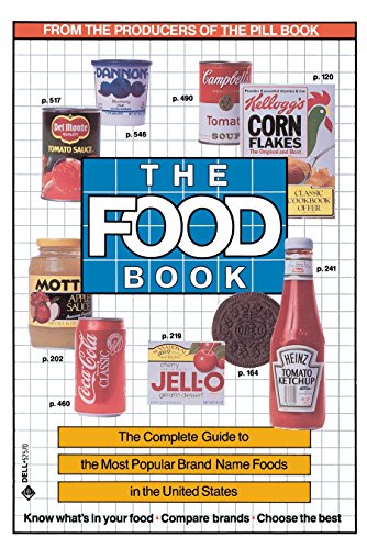 Beispielbild fr The Food Book: The Complete Guide to the Most Popular Brand Name Foods in the United States zum Verkauf von Top Notch Books